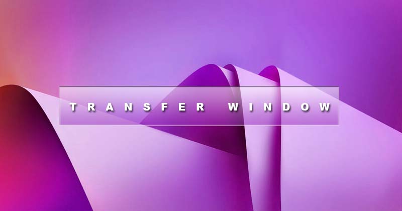 Transfer Window