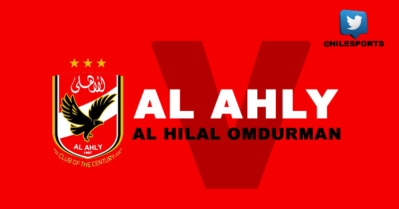 Al Ahly v Al Hilal Omdurman